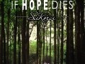 If Hope Dies