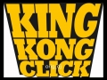 King Kong Click