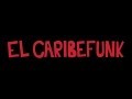 El Caribefunk