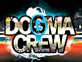 Dogma Crew