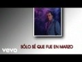 Juan Gabriel - Solo Se Que Fue En Marzo