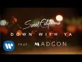 Down With Ya (ft. Madcon)
