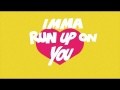 Run Up (ft. Nicki Minaj & Major Lazer)
