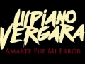 Ulpiano Vergara - Amarte Fue Mi Error