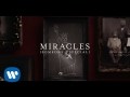 Miracles (Someone Special) (ft. Christ Martin, Big Sean)