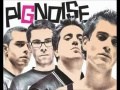 Pignoise - Sin Ti