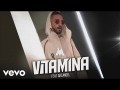 Maluma - Vitamina (ft. Arcángel )
