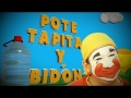 Pote Tapita y Bidón
