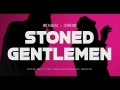 Stoned Gentleman (ft. Curren$y)