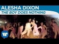 Alesha Dixon - The boy does nothing