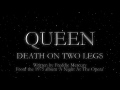 Queen - Death On Two Legs