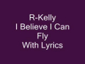 R. Kelly - I Believe I Can Fly