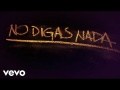 Cali & El Dandee - No Digas Nada (Déjà vu)