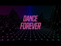 Dance Forever (ft. Zahara)