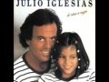 Julio Iglesias - De nia a mujer