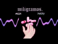 Miligramos (ft. @DUAIRY)