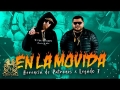 En La Movida (ft. Herencia De Patrones)