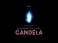 Candela (ft. Super Yei, Jone Quest, Killatonez, Juanka)