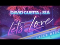 Let's Love (ft. SIA)