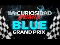 La Curiosidad (Blue Grand Prix Remix) (ft. Myke Towers, Lunay, Jhay Cortez, Rauw Alejandro, Kendo Ka