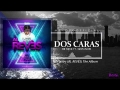 Dos Caras (ft. Mr Novo)