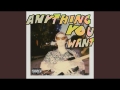 Anything You Want (ft. Doja Cat)