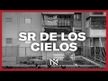 SR. de los Cielos