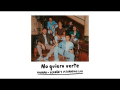 No Quiero Verte