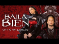 Baila Bien (ft. Nio García)