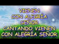 Vienen con alegría