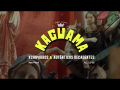 La Kaguama (ft. Los Auténticos Decadentes)