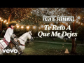 Vicente Fernndez - Te Reto a Que Me Dejes