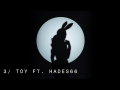 TOY ‌(ft. Hades66)