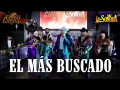 El Mas Buscado (ft. Los De Sonora)