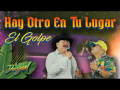 Hay Otro En Tu Lugar (ft. El Golpe)