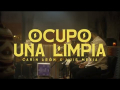 Ocupo Una Limpia (ft. Luis Mexia)