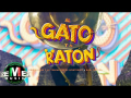 Al Gato y Al Ratón (ft. Raúl Ortega)