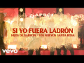 Si Yo Fuera Ladrón (en vivo) (ft. Los nuevos Santa Rosa)