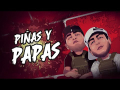 Piñas y Papas (ft. Victor Valverde)