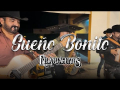 Sueño Bonito