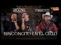Un Rinconcito En El Cielo (ft. Torrente)