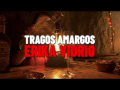Tragos Amargos