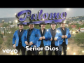 Letra Señor Dios