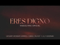 Eres Digno (ft. Daniel Calveti)