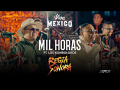 Mil Horas (ft. Regia Sonora)