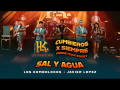 Letra Sal Y Agua (ft. Javier Lopez)