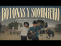Letra Botonas y Sombrero (ft. Joel De La P)