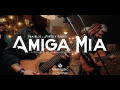 Letra Amiga Mia (ft. Punto y Aparte)
