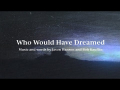 Who Would Have Dreamed