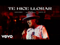 Te Hice Llorar (En Vivo Desde Bogotá)